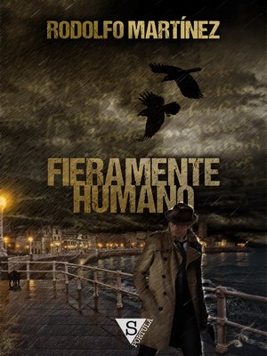cover image of Fieramente humano